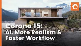 Thumbnail: Corona 15 Is Here: Veras AI Ideation, Glints, Gaussian Splats & More