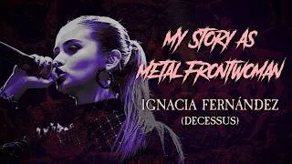 Thumbnail: My Story As Metal Frontwoman: Ignacia Fernández (Decessus)