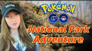Thumbnail: Pokémon GO NATIONAL PARK ADVENTURE!! #pokemongo