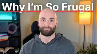 Thumbnail: Why I became so extremely frugal