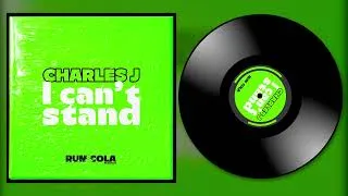 Thumbnail: Charles J  - I Can't Stand