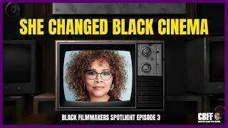 Thumbnail: Julie Dash | Black Filmmakers Spotlight Eps 3 | CBFF