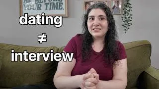 Thumbnail: Why Your Dates Feel Like Job Interviews