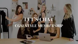 Thumbnail: THE ULTIMATE STYLE MEMBERSHIP | TALKING ALL THINGS CGSI STYLE MEMBERSHIP