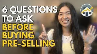 Thumbnail: BUYING A PRE-SELLING CONDO | Asking the Right Questions | Real Estate Real Talk