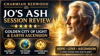 Thumbnail: Charmian Redwood | Jo's ASH Session Review | Golden City of Light & Earth Ascension