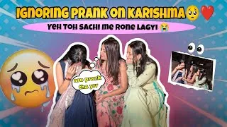 Thumbnail: Ignoring prank on Karishma 😭❤️ #youtubeindia #youtubevideos #bestfriend #prank #bff 