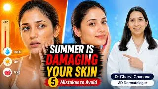 Thumbnail: 5 Summer Skincare Mistakes That Are Secretly Damaging Your Skin | Dermatologist Explains