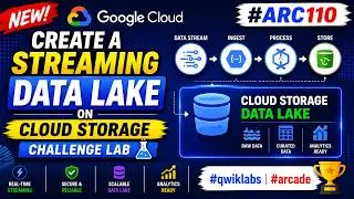Thumbnail: Create a Streaming Data Lake on Cloud Storage: Challenge Lab || #ARC110 #qwiklabs #arcade