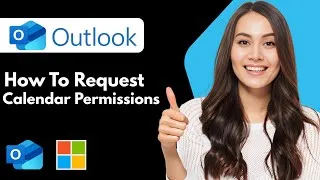 Thumbnail: How To Request Calendar Permissions In Outlook (2026 Guide)