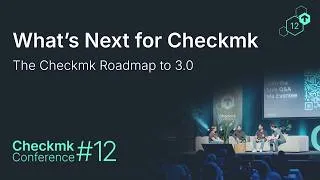 Thumbnail: Checkmk Conference #12: Checkmk Roadmap