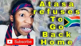 Thumbnail: Atasa uthi akasafuni ukubuyela ekhaya 😂😂😂