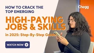 Thumbnail: New & Emerging High-Paying Jobs & Skills for 2025 and Beyond | Career Guidance by #CheggIndia