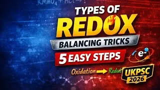 Thumbnail: Redox Reaction in One Shot 🔥 Types + Balancing Tricks | UKPSC Chemistry