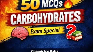 Thumbnail: Top 50 MCQs on Carbohydrates | Competitive Exam Special