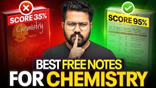 Thumbnail: FREE Chemistry Notes 📚 | Score 95%+ in Class 12 Boards 2027 🚀