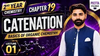 Thumbnail: Catenation | Basics of Organic Chemistry | Chapter 19 | Lecture 1 | 2nd Year Chemistry 