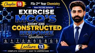 Thumbnail: Exercise | MCQs, Short Questions & Constructed Response Questions | Lecture 13 | Chapter 18