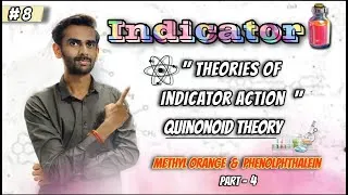 Thumbnail: Practical Concept 08 || Indicator (Part 04) || Quinonoid Theory || BSc/Pharmacy || Hindi