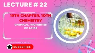 Thumbnail: Chemical Properties of Acids||Lecture 22||10th Chemistry