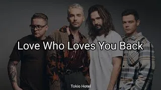 Thumbnail: Tokio Hotel - Love Who Loves You Back (Lyrics)
