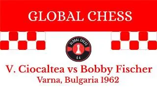 Thumbnail: Viktor Ciocaltea vs Bobby Fischer. Varna, Bulgaria 1962