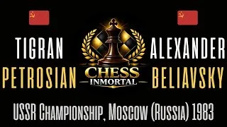 Thumbnail: Tigran Petrosian vs Alexander Beliavsky. USSR Championship, Moscow (Russia) 1983.