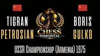 Thumbnail: Tigran Petrosian vs Boris Gulko. USSR Championship (Armenia) 1975.