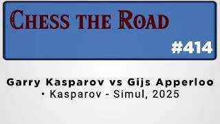Thumbnail: Garry Kasparov vs Gijs Apperloo • Kasparov - Simul, 2025