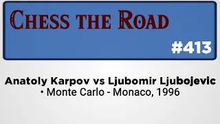 Thumbnail: Anatoly Karpov vs Ljubomir Ljubojevic • Monte Carlo - Monaco, 1996