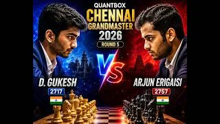 Thumbnail: 🔥D. Gukesh vs Arjun Erigaisi | Epic Grandmaster Battle | Quantbox Chennai Grandmaster 2026 | Round 5