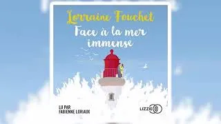 Thumbnail: Lorraine Fouchet - Face à la mer immense | Livres Audio Gratuit Complet