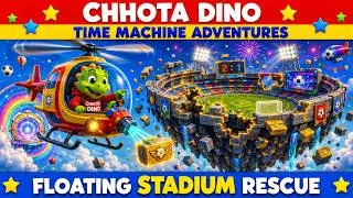 Thumbnail: 🚁 Chhota Dino’s Floating Stadium Rescue! ⚽🏟️ | Time Machine Adventures | Kids Adventure
