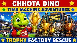 Thumbnail: Chhota Dino Saves the Trophy Factory 🏆⚽ | Gold, Silver & Bronze Adventure | Kids Story