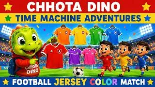 Thumbnail: Chhota Dino Football Jersey Color Match ⚽🌈 | Learn Colors with Fun | Kids Learning Adventure