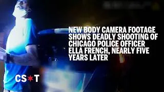 Thumbnail: New body camera footage shows the deadly shooting of Chicago police officer Ella French