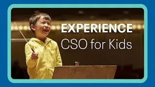 Thumbnail: Experience the Magic of CSO for Kids