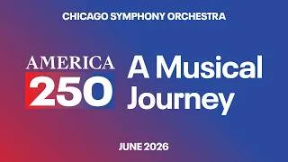 Thumbnail: America 250 at Symphony Center