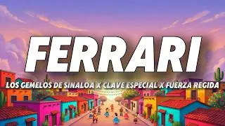 Thumbnail: Los Gemelos De Sinaloa X Clave Especial X Fuerza Regida - Ferrari (Letra)