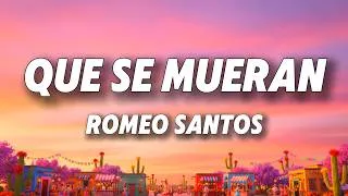 Thumbnail: Romeo Santos - Que Se Mueran (Letra)