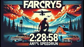 Thumbnail: Far Cry 5 Any% NAE Speedrun 2:28:58