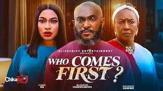 Thumbnail: WHO COMES FIRST ? - CHIKA IKE , BLOSSOM CHUKWUJEKWU , PATIENCE OZOKWO, NEW 2026 NIGERIAN MOVIE 