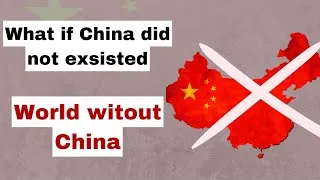 Thumbnail: The Imagined World: Exploring the Impact of a Non-Existent China| What if china did not exist | Fact