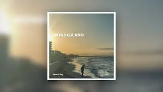 Thumbnail: Adam Killey - Wonderland ( Logic Kids Looking For Guidance Mix )