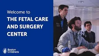 Thumbnail: Welcome to the Fetal Care and Surgery Center | Boston Children’s Hospital