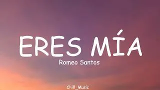 Thumbnail: Romeo Santos - Eres Mía (Lyrics) (Loop Video)