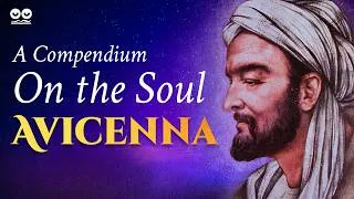 Thumbnail: A Compendium on the Soul by Avicenna (Ibn Sīnā) | Complete (Human-Read) Audiobook with Text