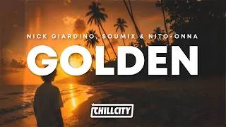 Thumbnail: Golden (Afro House Cover) - Nick Giardino, SouMix & Nito-Onna