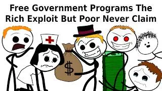 Thumbnail: Free Government Programs The Rich Exploit But Poor Never Claim