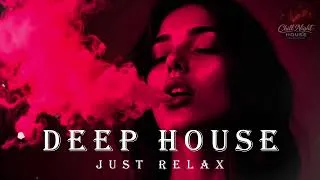 Thumbnail: Smoke Mood - Don't Leave Tonight | Chill House & Deep House Mix 🎧 Chill Night House / Stress Relief